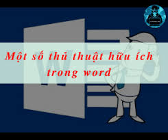 8 mẹo hay trong microsoft word